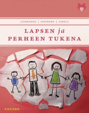 Lapsen ja perheen tukena -kirjan kansikuva, jossa on lapsenomainen piirros perheestä paperilla, joka on revittu useisiin paloihin. 
